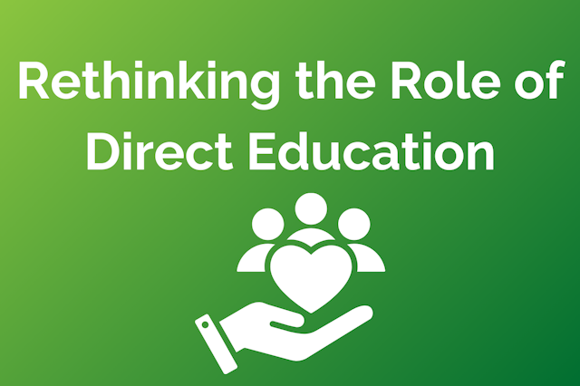 Rethinking the Role of Direct Education