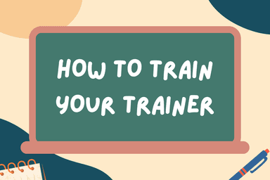How_to_Train_the_Trainer